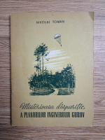 Nikolai Toman - Misterioasa disparitie a planurilor inginerului Gurov