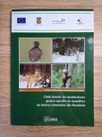 Norme, indrumari si recomandari tehnice, seria V. Ghid sintetic de monitorizare pentru speciile de mamifere de interes comunitar din Romania