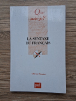 Olivier Soutet - La syntaxe du francais 