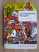 P. Boyer - Le francais vivant. De la lecture expressive a l'expression personnelle, cours moyen 2e, classe de 7e