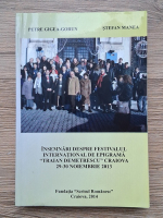 Petre Gigea Gorun - Insemnari despre festivalul international de epigrama ”Traian Demetrescu” Craiova 29-30 noiembrie 2013