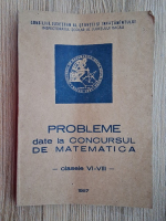 Probleme date la Concursul de matematica, clasele VI-VIII