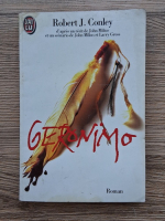 Robert J. Conley - Geronimo