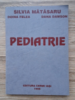Silvia Matasaru - Pediatrie. Curs pentru studentii Facultatii de Stomatologie