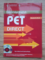 Sue Ireland - Cambridge english. PET Direct. Student's Book (contine CD)