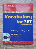 Sue Ireland, Joanna Kosta - Cambridge vocabulary for PET with answers. Self study vocabulary practice (contine CD)