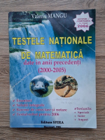 Valeriu Mangu - Testele nationale de matematica date in anii precedenti