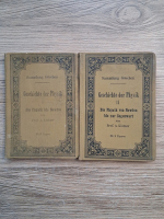 A. Kistner - Geschicte der physik (2 volume, 1906)