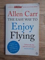 Allenn Carr - The easy way to enjoy flyin
