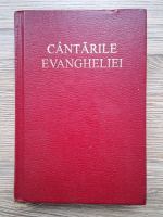 Cantarile evangheliei, cantari duhovnicesti (2003)