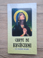 Carte de rugaciuni cu scris mare (2017)