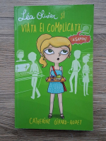 Anticariat: Catherine Girard-Audet - Lea Olivier si viata ei complicata, volumul 3. Santaj
