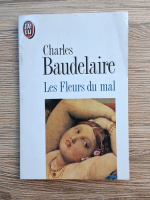 Charles Baudelaire - Les fleurs du mal
