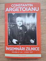Constantin Argetoianu - Insemnari zilnice (volumul 3)