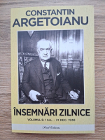 Constantin Argetoianu - Insemnari zilnice (volumul 5)