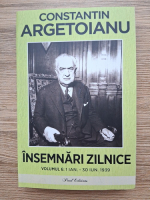 Constantin Argetoianu - Insemnari zilnice (volumul 6)