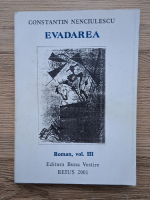 Anticariat: Constantin Nenciulescu - Evadarea 