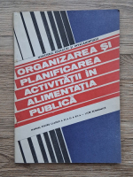 Corneliu Ouatu - Organizarea si planificarea activitatii in alimentatia publica