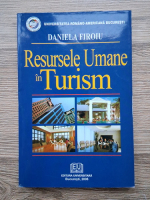 Daniela Firoiu - Resursele umane in turism