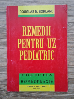 Douglas M. Borland - Remedii pentru uz pediatric