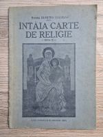Dumitru Calugar - Intaia carte de religie (1943)