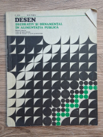 E. Jiga, M. S. Tascu - Desen decorativ si ornamental in alimentatia publica. Manual pentru licee de specialitate, scoli de maistri si scoli profesionale