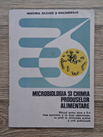 Elena Ivan - Microbiologia si chimia produselor alimentare