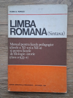 Florin D. Popescu - Limba romana (sintaxa). Manual pentru liceele pedagogice (clasele a XI-a si a XII-a) si pentru liceele de filologie-istorie (clasa a XII-a)