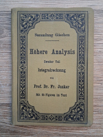 Fr. Junker - Hohere Analysis, zweiter teil. Integralrechnung (1908)