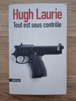 Hugh Laurie - Tout est sous controle