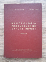 I. Ionescu Muscel, V. D. Cucu - Merceologia produselor de export-import