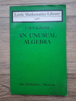 I. Yaglom - An unsual algebra