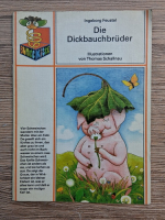 Ingeborg Feustel - Die dickbauchbruder