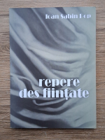 Ioan Sabin Pop - Repere des fiintate