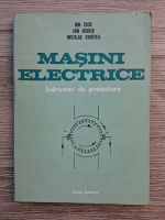 Ion Cioc - Masini electrice. Indrumar de proiectare