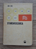 Ion Ene - Standardizarea