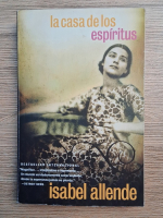 Isabel Allende - La casa de los espiritus