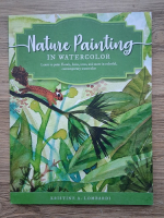 Kristine A. Lombardi - Naturre painting in watercolor