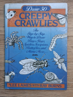 Lee J. Ames - Draw 50. Creepy crawlies