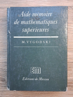M. Vygodski - Aide-memoire de mathematiques superieures