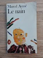 Marcel Ayme - Le nain