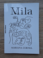 Mariana Cornea - Mila