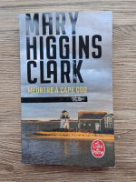 Anticariat: Mary Higgins Clark - Meurtre a Cape Cod