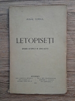 Mihail Sorbul - Letopiseti. Drama istorica in cinci acte (1914)