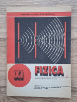 Nicolae Gherbanovschi - Fizica. Manual pentru clasa a XI-a