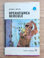 Ovidiu Zotta - Operatiunea Hercule