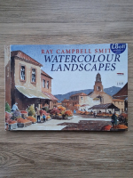 Ray Campbell Smith - Watercolours landscapes