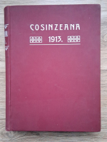 Revista Cosinzeana (50 numere colegate, anul III, 1913)