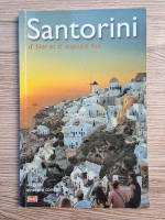 Santorini d'hier et d'aujourd'hui