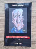 Sorin Olariu - De la agonie la ext(h)az. Antologie de epigrame